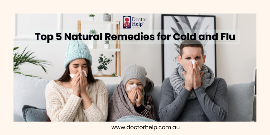 Top 5 Natural Remedies for Cold and Flu