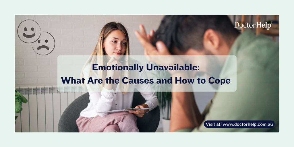 Emotionally Unavailable What Are the Causes and How to Cope