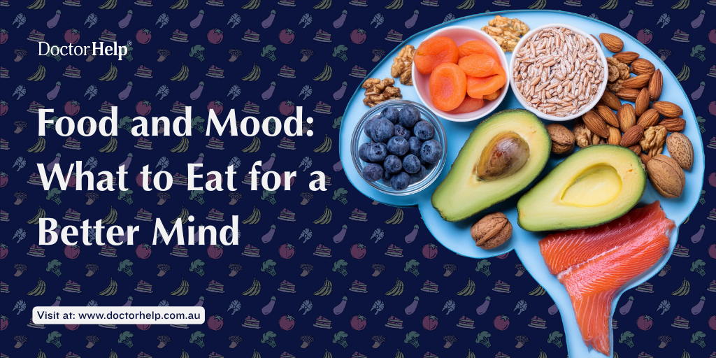 Food and Mood What to Eat for a Better Mind