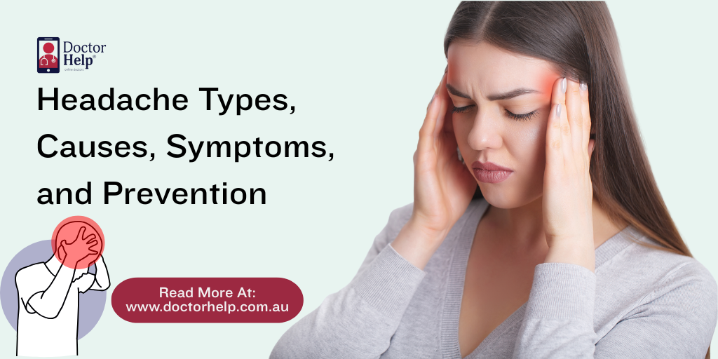 Headache Types, Causes, Symptoms, and Prevention