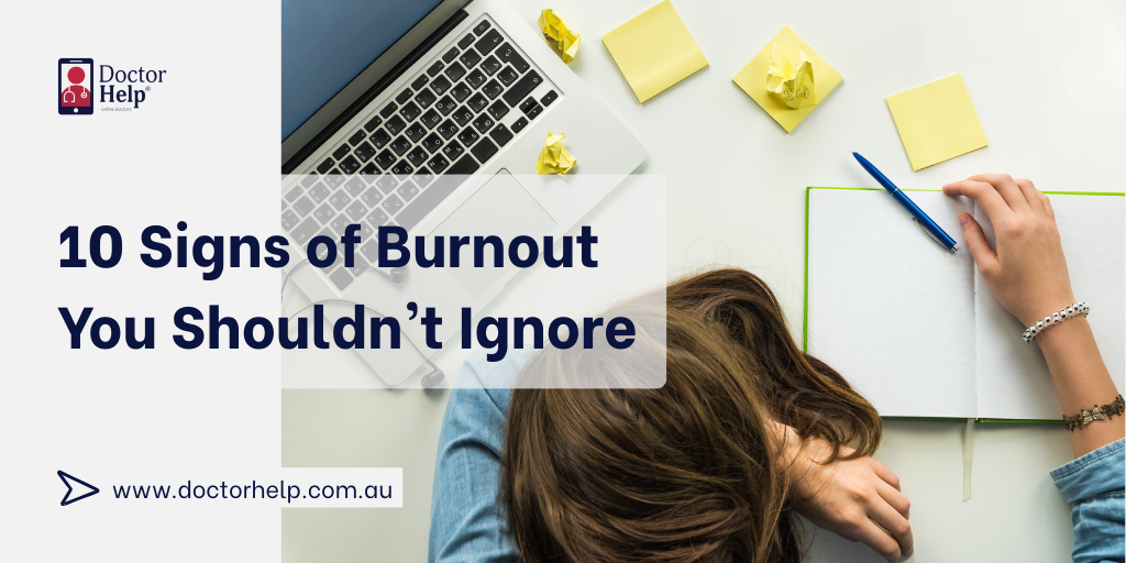 10 Signs of Burnout You Shouldn’t Ignore