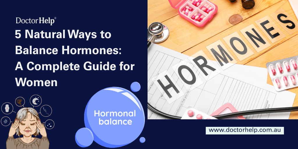5 Natural Ways to Balance Hormones A Complete Guide for Women