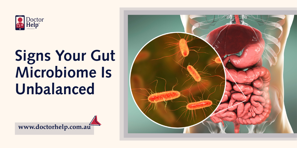 Signs Your Gut Microbiome Is Unbalanced